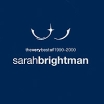 Sarah Brightman The Very Best Of 1990-2000 Формат: Audio CD (Jewel Case) Дистрибьюторы: Warner Music, Торговая Фирма "Никитин" Германия Лицензионные товары Характеристики аудионосителей 2009 г Сборник: Импортное издание инфо 8433o.