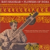 Ravi Shankar Flowers Of India Формат: Audio CD (Jewel Case) Дистрибьюторы: Cherry Red Records, Концерн "Группа Союз" Европейский Союз Лицензионные товары Характеристики аудионосителей 2010 г Сборник: Импортное издание инфо 3182r.