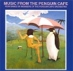 Penguin Cafe Orchestra Music From The Penguin Cafe Формат: Audio CD Дистрибьютор: Virgin Records Ltd Лицензионные товары Характеристики аудионосителей 2008 г Альбом: Импортное издание инфо 3386r.