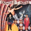 Crowded House Crowded House Формат: Audio CD (Jewel Case) Дистрибьюторы: EMI Records, Capitol Records Inc Лицензионные товары Характеристики аудионосителей 1987 г Альбом инфо 3412r.