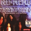Deep Purple Machine Head 25th Anniversary Edition (2 CD) Формат: 2 Audio CD (Jewel Case) Дистрибьюторы: EMI Records Ltd , Gala Records Лицензионные товары Характеристики аудионосителей 1997 г Сборник: Импортное издание инфо 3459r.