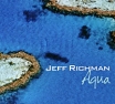Jeff Richman Agua Формат: Audio CD (DigiPack) Дистрибьюторы: Mascot Records, Концерн "Группа Союз" Лицензионные товары Характеристики аудионосителей 2008 г Сборник: Импортное издание инфо 22s.
