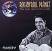 Rock`n`Roll Planet The Best Of Rock`n`Roll Music (9) Формат: Audio CD (Jewel Case) Дистрибьютор: M&A Group Лицензионные товары Характеристики аудионосителей 1998 г Сборник инфо 4330u.
